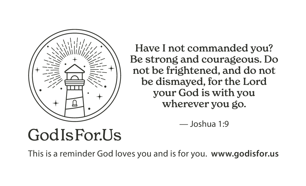GodIsFor.Us card featuring bible verse Joshua 1:9